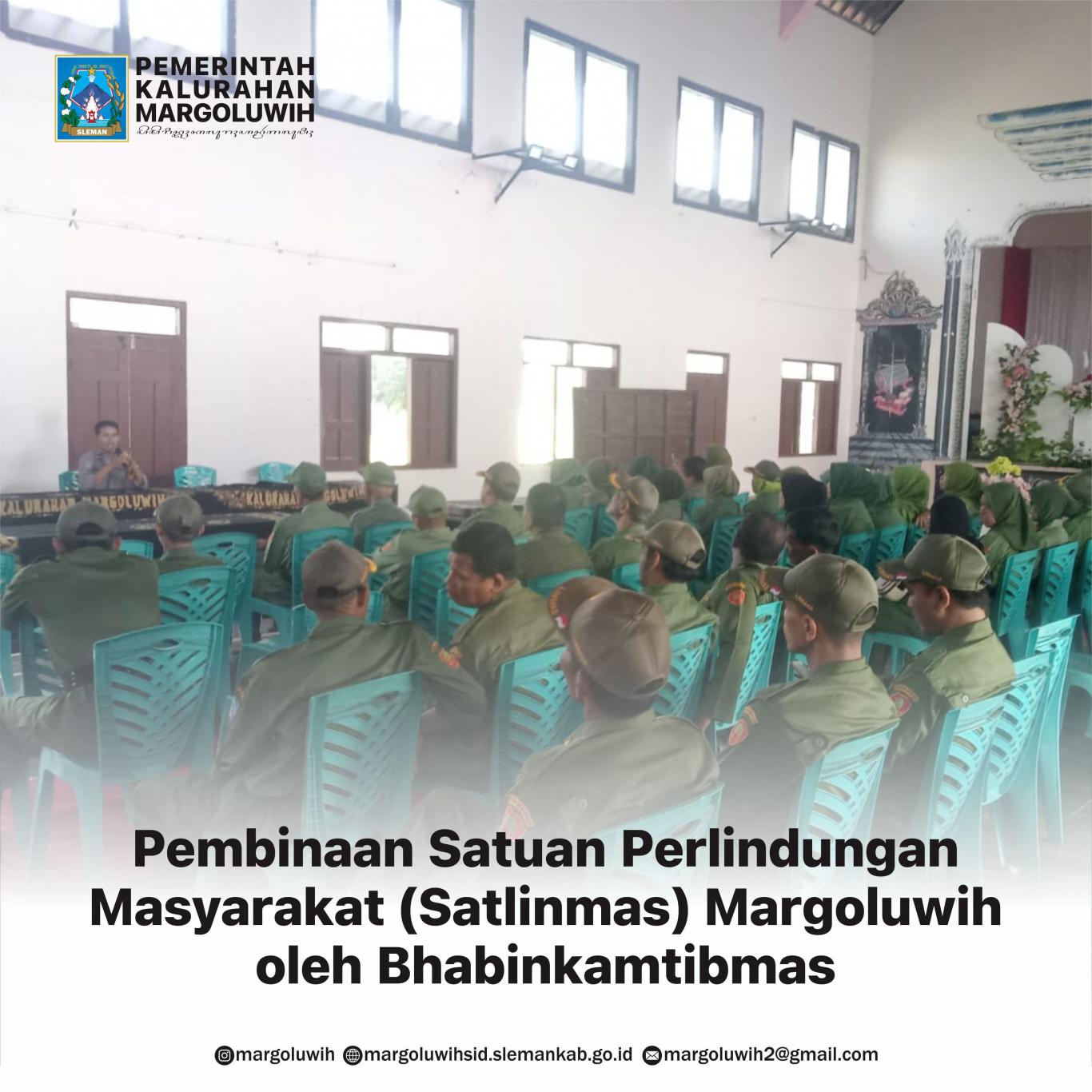 PEMBINAAN SATLINMAS KALURAHAN MARGOLUWIH