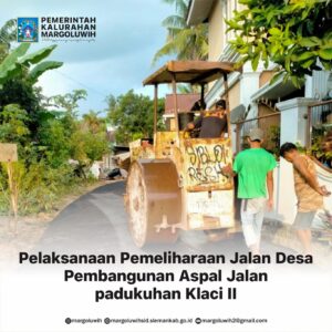 PEMELIHARAAN JALAN DESA [PEMBANGUNAN ASPAL JALAN] PADUKUHAN KLACI II