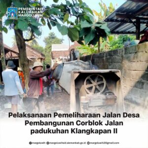 PEMELIHARAAN JALAN DESA [PEMBANGUNAN CORBLOK JALAN] PADUKUHAN KLANGKAPAN II