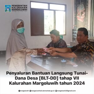 PEMBAGIAN BANTUAN LANGSUNG TUNAI DANA DESA (BLT-DD) Tahap VII Tahun Anggaran 2024