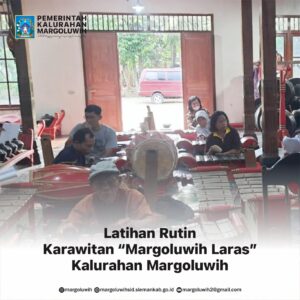 LATIHAN RUTIN KARAWITAN “MARGOLUWIH LARAS” KALURAHAN MARGOLUWIH