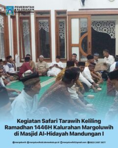 KEGIATAN SAFARI TARAWIH KELILING RAMADHAN 1446H KALURAHAN MARGOLUIWH DI MASJID AL-HIDAYAH MANDUNGAN I
