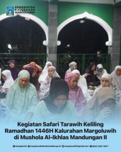 KEGIATAN SAFARI TARAWIH KELILING RAMADHAN 1446H Kalurahan Margoluwih Di Masjid Al-Ikhlas Mandungan II