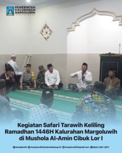 KEGIATAN SAFARI TARAWIH KELILING RAMADHAN 1446H Kalurahan Margoluwih Di MUSHOLA AL-AMIN CIBUK LOR I