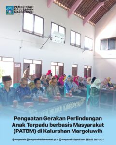 PENGUATAN GERAKAN PERLINDUNGAN ANAK TERPADU BERBASIS MASYARAKAT (PATBM) KALURAHAN MARGOLUWIH