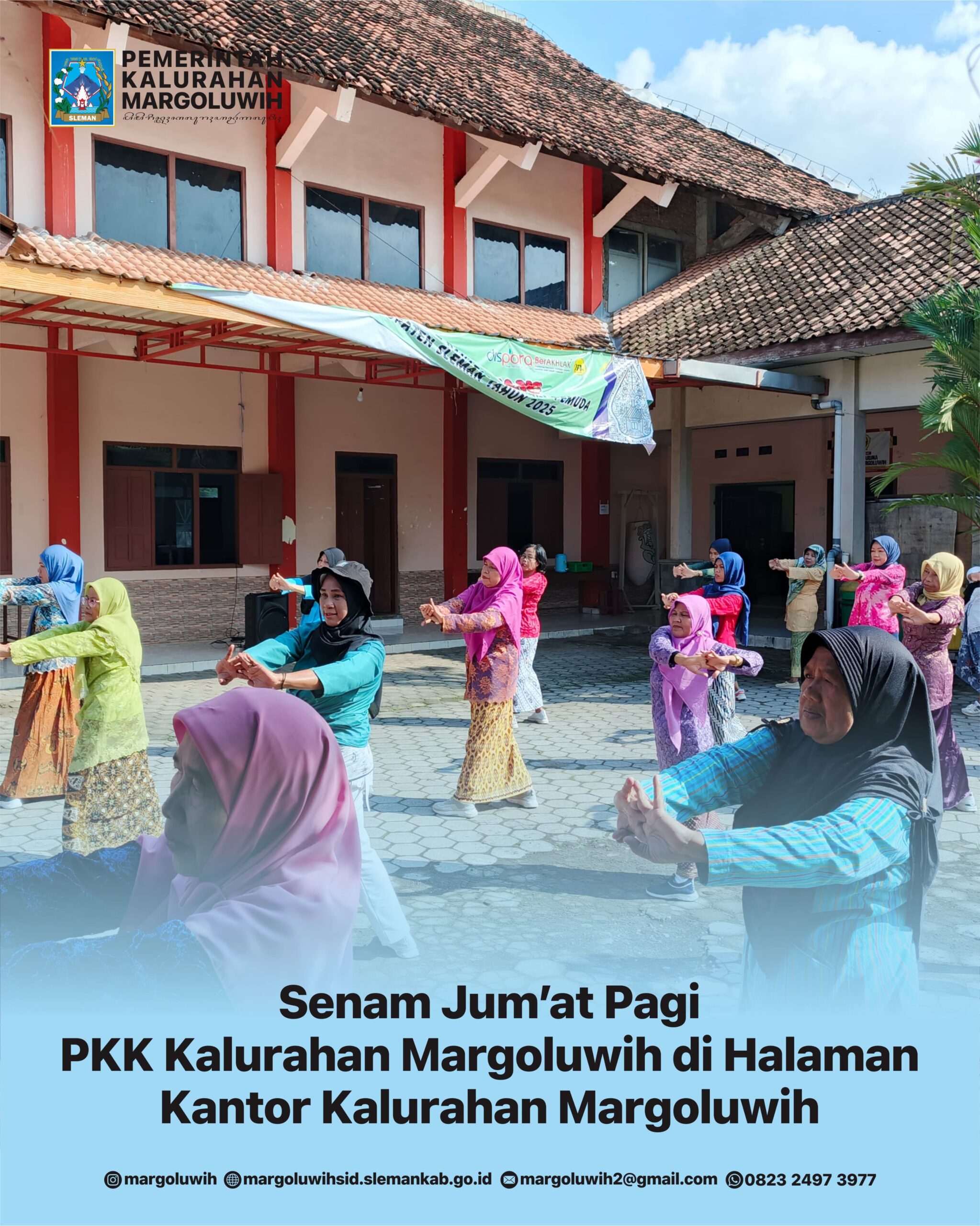 SENAM JUM’AT PAGI KALURAHAN MARGOLUWIH