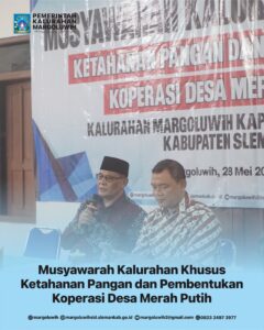 MUSYAWARAH KALURAHAN KHUSUS KETAHANAN PANGAN DAN PEMBENTUKAN KOPERASI DESA MERAH PUTIH KALURAHAN MARGOLUWIH