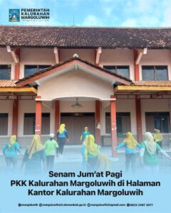 SENAM JUM’AT PAGI PKK KALURAHAN MARGOLUWIH