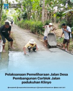 [PELAKSANAAN PEMELIHARAAN JALAN DESA] PEMBANGUNAN CORBLOK JALAN PADUKUHAN KLINYO