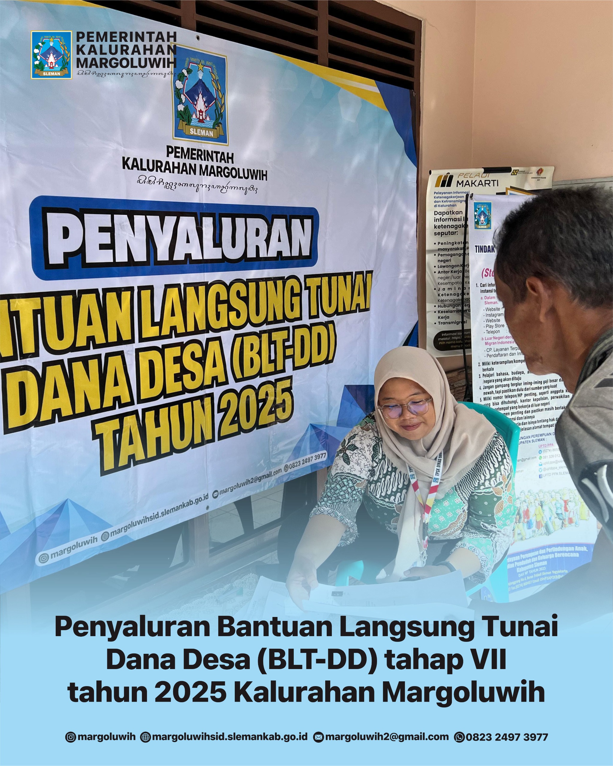 PENYALURAHAN BANTUAN LANGSUNG TUNAI (BLT-DD) TAHAP VII KALURAHAN MARGOLUWIH