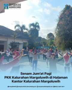 SENAM JUM’AT PAGI PKK KALURAHAN MARGOLUWIH