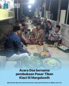 ACARA DOA BERSAMA PEMBUKAAN PASAR TIBAN KLACI III MARGOLUWIH