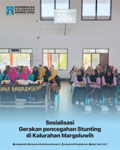 SOSIALISASI GERAKAN PENCEGAHAN STUNTING KALURAHAN MARGOLUWIH