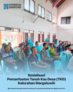 SOSIALISASI PEMANFAATAN TANAH KAS DESA (TKD) KALURAHAN MARGOLUWIH
