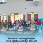 SOSIALISASI PENANGGULANGAN KRISIS KESEHATAN AKIBAT BENCANA BAGI MASYARAKAT