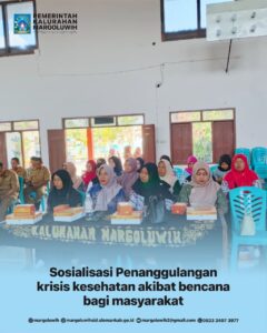 SOSIALISASI PENANGGULANGAN KRISIS KESEHATAN AKIBAT BENCANA BAGI MASYARAKAT