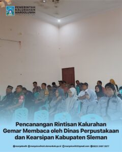 PENCANANGAN RINTISAN KALURAHAN GEMAR MEMBACA OLEH DINAS PERPUSTAKAAN DAN KEARSIPAN KABUPATEN SLEMAN