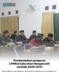 PEMBENTUKAN PENGURUS LPMKAL KALURAHAN MARGOLUWIH PERIODE 2026-2031
