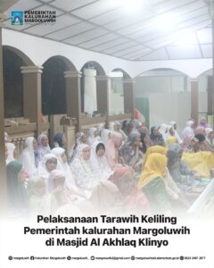 PELAKSANAAN TARAWIH KELILING PEMERINTAH KALURAHAN MARGOLUWIH DI MASJID AL AKHLAQ KLINYO
