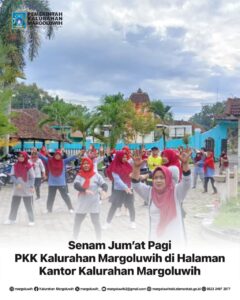 SENAM JUM’AT PAGI IBU-IBU PKK KALURAHAN MARGOLUWIH