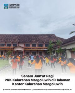 SENAM JUM’AT PAGI IBU-IBU PKK KALURAHAN MARGOLUWIH