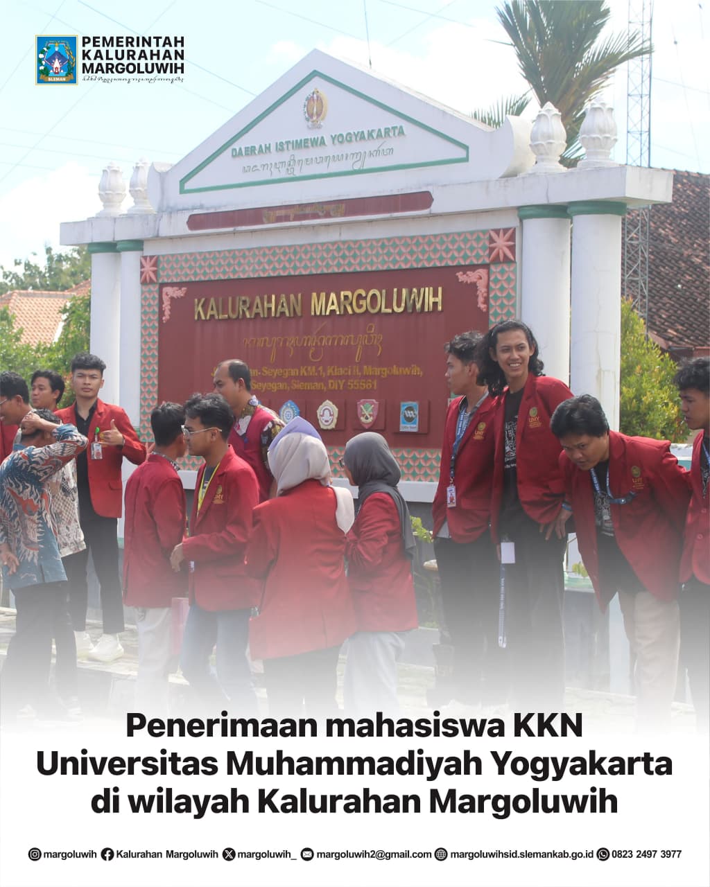 PENERIMAAN MAHASISWA KULIAH KERJA NYATA (KKN) UNIVERSITAS MUHAMMADIYAH YOGYAKARTA DI WILAYAH KALURAHAN MARGOLUWIH