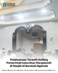 PELAKSANAAN TARAWIH KELILING PEMERINTAH KALURAHAN MARGOLUWIH DI MASJID AL BAROKAH NGENTAK