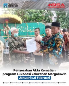 PENYERAHAN AKTA KEMATIAN PROGRAM LUKADESI KALURAHAN MARGOLUWIH PADA BULAN JANUARI s.d FEBRUARI