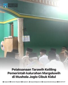 PELAKSANAAN TARAWIH KELILING PEMERINTAH KALURAHAN MARGOLUWIH DI MUSHOLA JOGLO CIBUK KIDUL