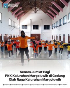 SENAM JUM’AT PAGI IBU-IBU PKK KALURAHAN MARGOLUWIH