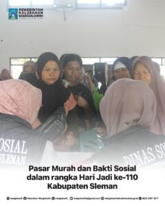PASAR MURAH DAN BAKTI SOSIAL DALAM RANGKA HARI JADI KE-110 KABUPATEN SLEMAN