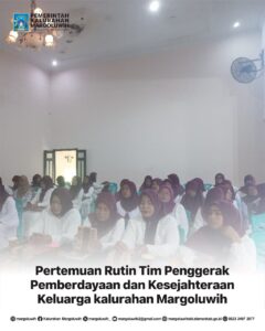 PERTEMUAN RUTIN TP PKK KALURAHAN MARGOLUWIH