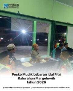 POSKO MUDIK LEBARAN IDUL FITRI KALURAHAN MARGOLWUIH TAHUN 2026