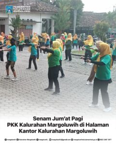 SENAM JUM’AT PAGI PKK KALURAHAN MARGOLUWIH