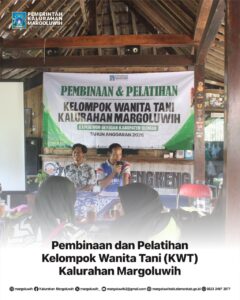 PEMBINAAN DAN PELATIHAN KELOMPOK WANITA TANI KALURAHAN MARGOLUWIH