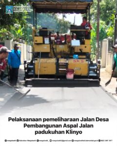 PEMBANGUNAN PEMELIHARAAN JALAN DESA PEMBANGUNAN ASPAL JALAN PADUKUHAN KLINYO