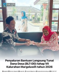 PENYALURAN BANTUAN LANGSUNG TUNAI DANA DESA (BLT-DD) TAHAP VII KALURAHAN MARGOLUWIH TAHUN 2026
