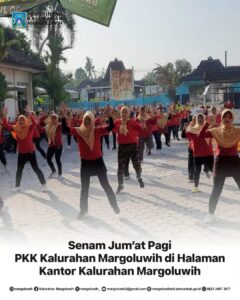 SENAM JUM’AT PAGI PKK KALURAHAN MARGOLUWIH