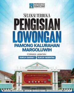 PENGISIAN LOWONGAN PAMONG KALURAHAN MARGOLUWIH FORMASI JABATAN DUKUH BARAK I DAN DUKUH NGENTAK
