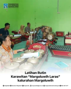 LATIHAN RUTIN KARAWITAN “MARGOLUWIH LARAS” KALURAHAN MARGOLUWIH